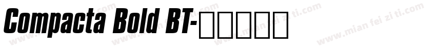 Compacta Bold BT字体转换
